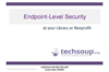 Endpoint-Level Security at Your Library or Nonprofit